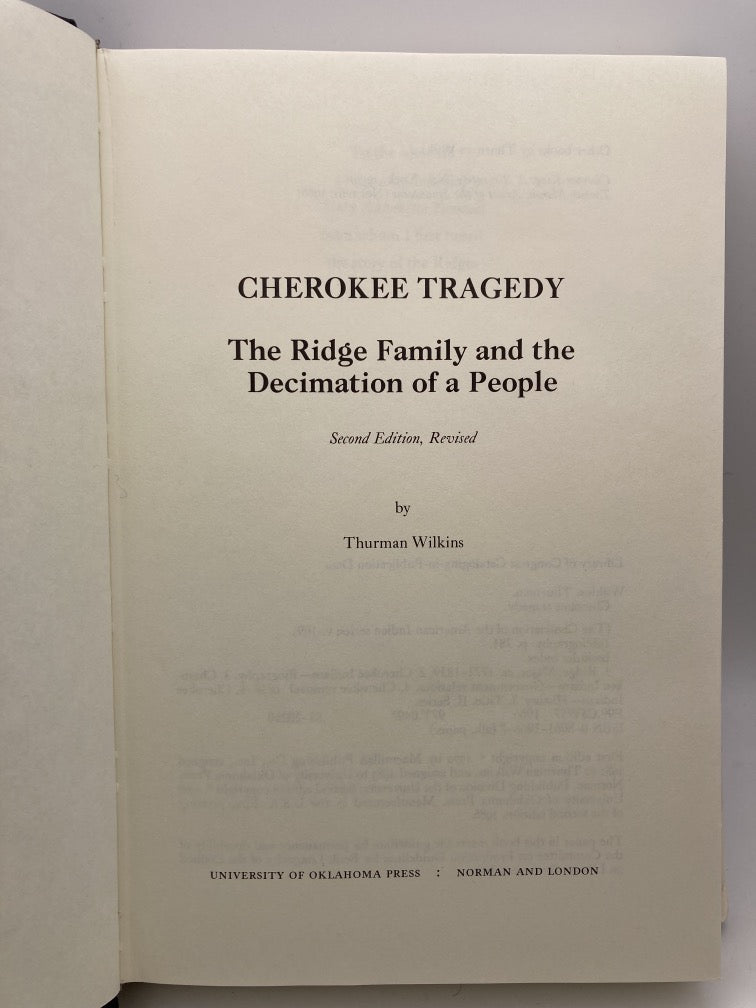 Cherokee Tragedy: The Ridge Family and the Decimation of a People