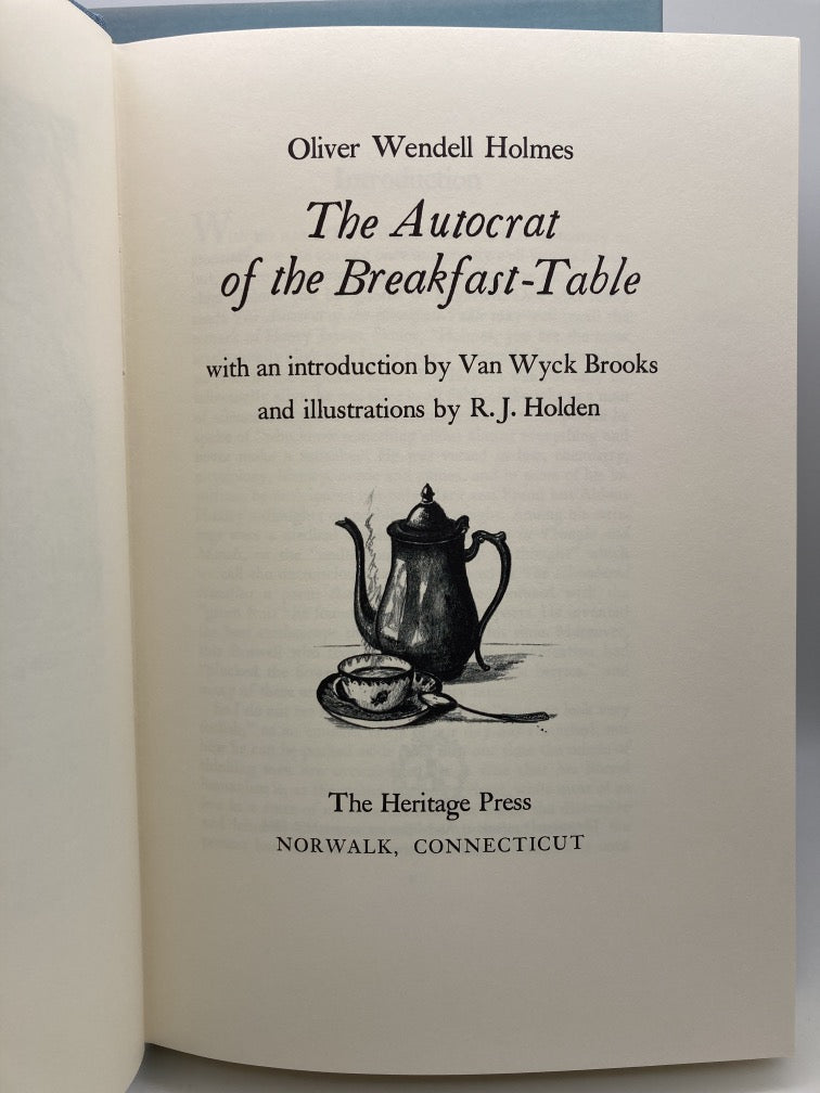 The Autocrat of the Breakfast-Table (Heritage Press)