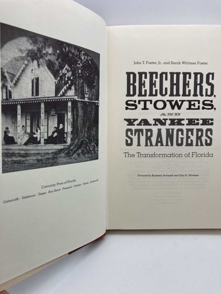 Beechers, Stowes and Yankee Strangers: The Transformation of Florida