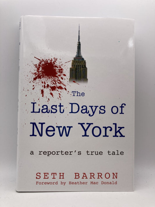 The Last Days of New York: A Reporter's True Tale