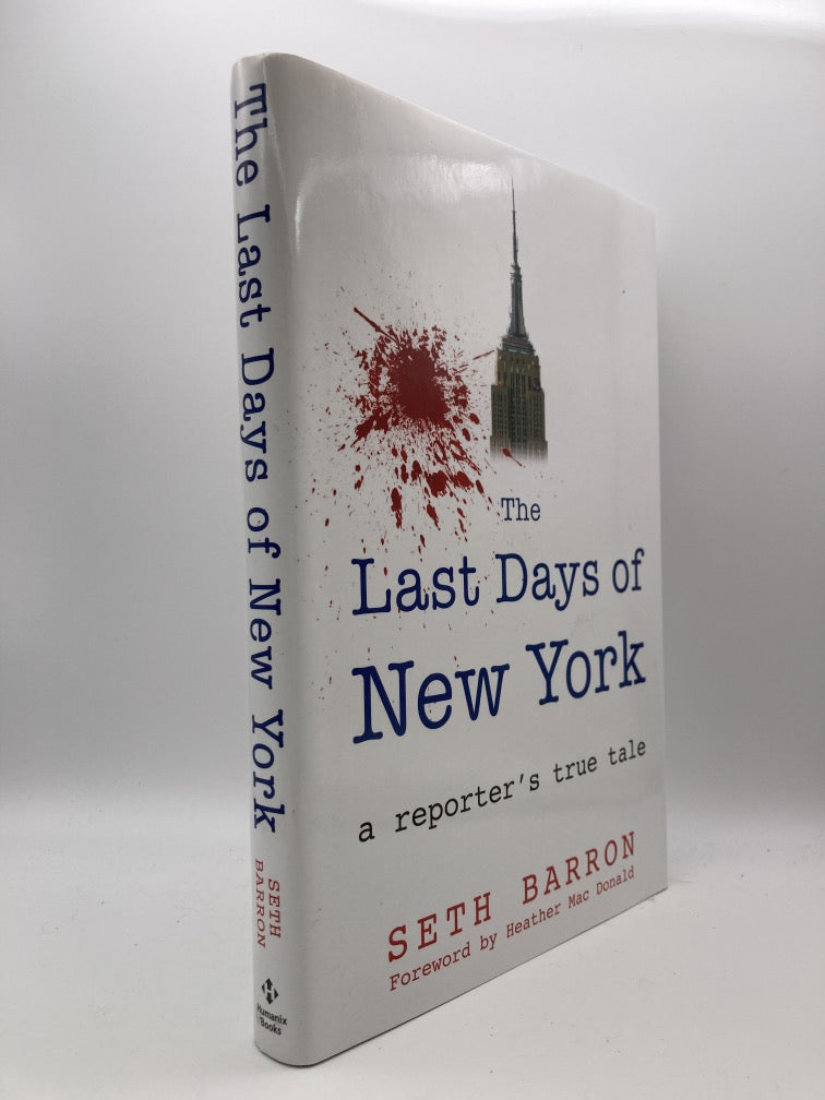 The Last Days of New York: A Reporter's True Tale