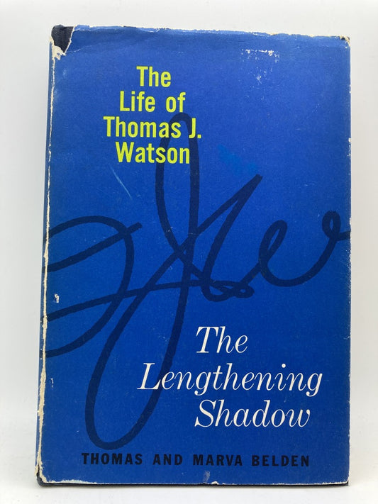 The Lengthening Shadow: The Life of Thomas J. Watson