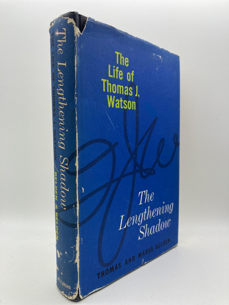 The Lengthening Shadow: The Life of Thomas J. Watson