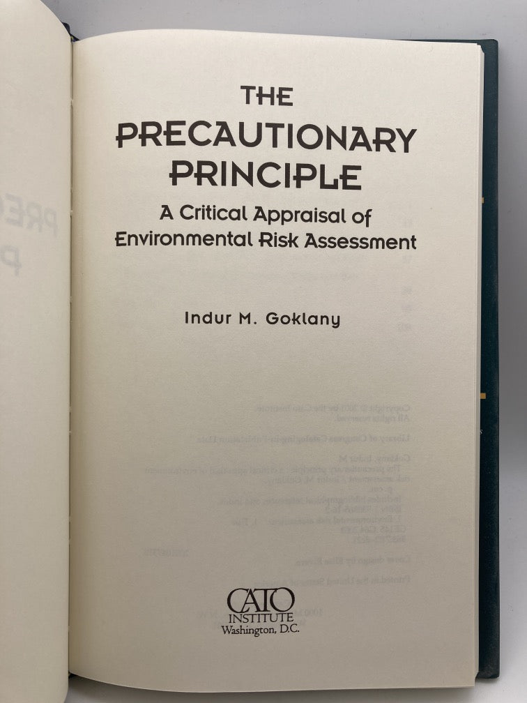 The Precautionary Principle: A Critical Appraisal of Environmental Risk Assessment