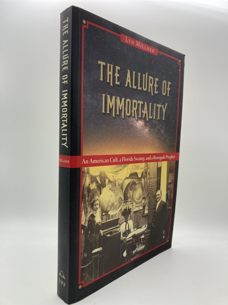 The Allure of Immortality: An American Cult, a Florida Swamp and a Renegade Prophet