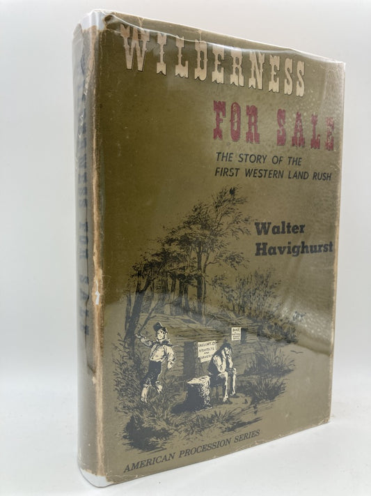 Wilderness for Sale: The Story of the First Western Land Rush