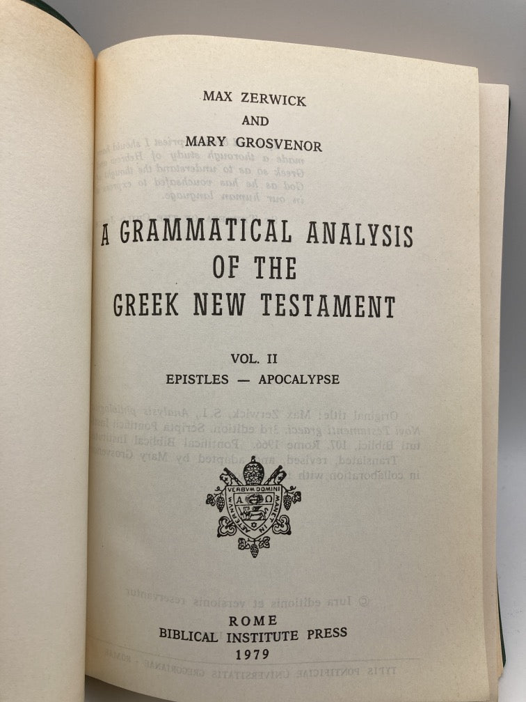 A Grammatical Analysis of the Greek New Testament (2 Volumes)
