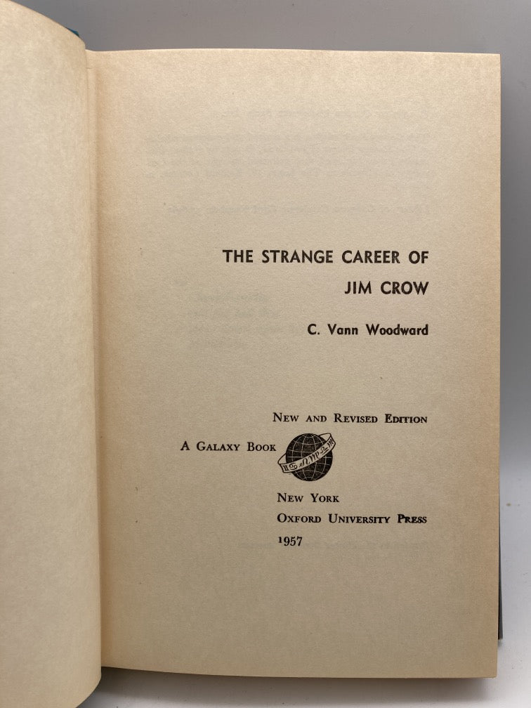 The Strange Career of Jim Crow: A Brief Account of Segregation (New and Revised Edition 1957)