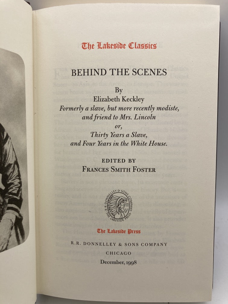 Behind the Scenes: Thirty Years a Slave, and Four Years in the White House
