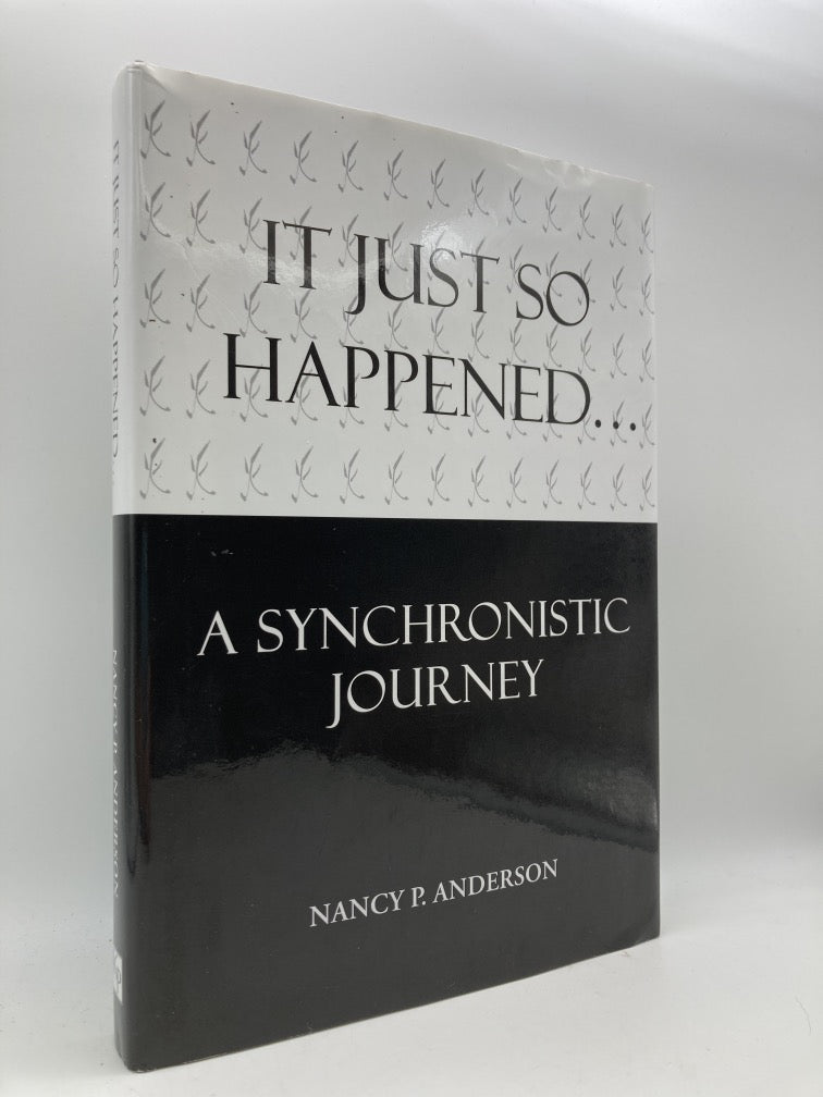 It Just So Happened...A Synchronistic Journey