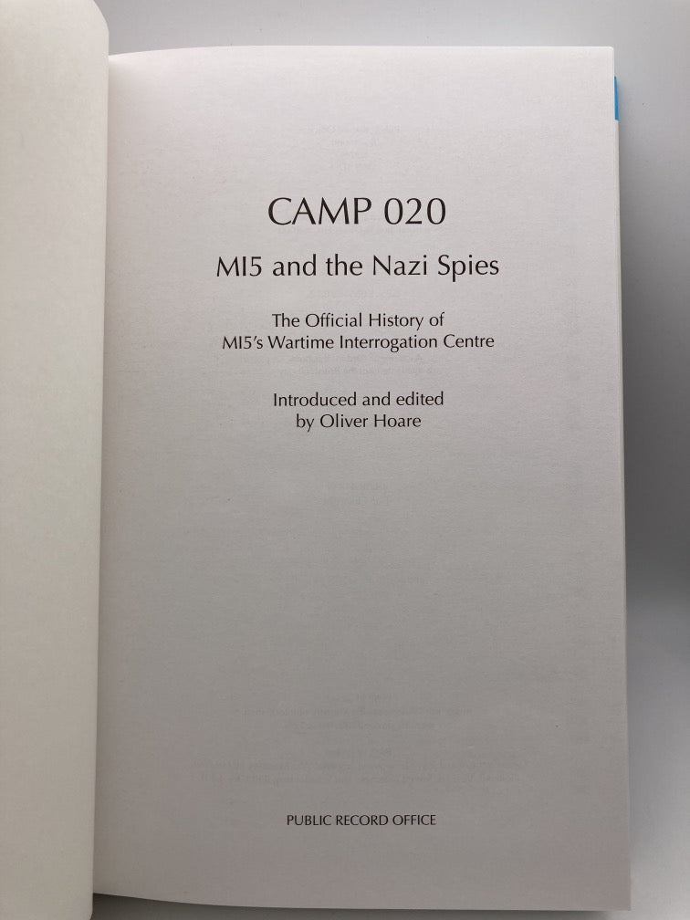 Camp 020: MI5 and the Nazi Spies