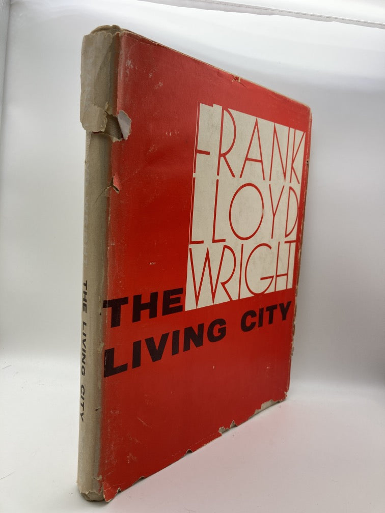 The Living City by Frank Lloyd Wright