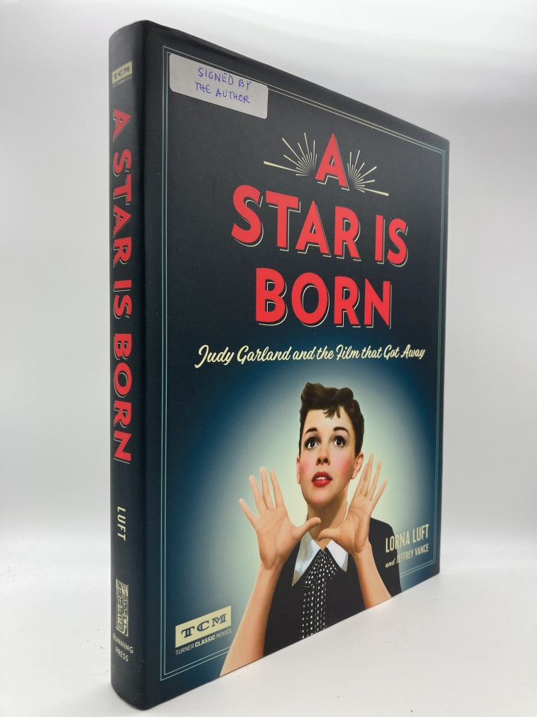 A Star is Born: Judy Garland and the Film that Got Away