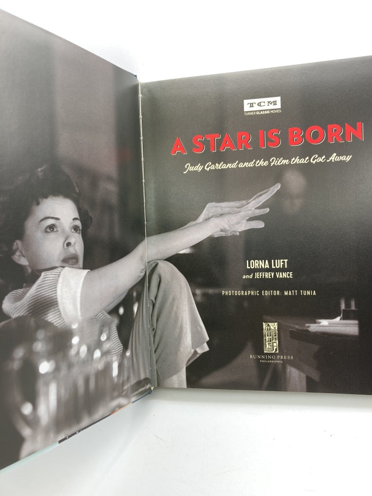 A Star is Born: Judy Garland and the Film that Got Away