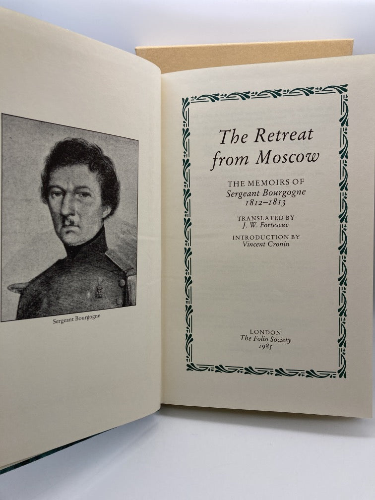 Retreat from Moscow: The Memoirs of Sergeant Bourgogne 1812-1813 (Folio Society)