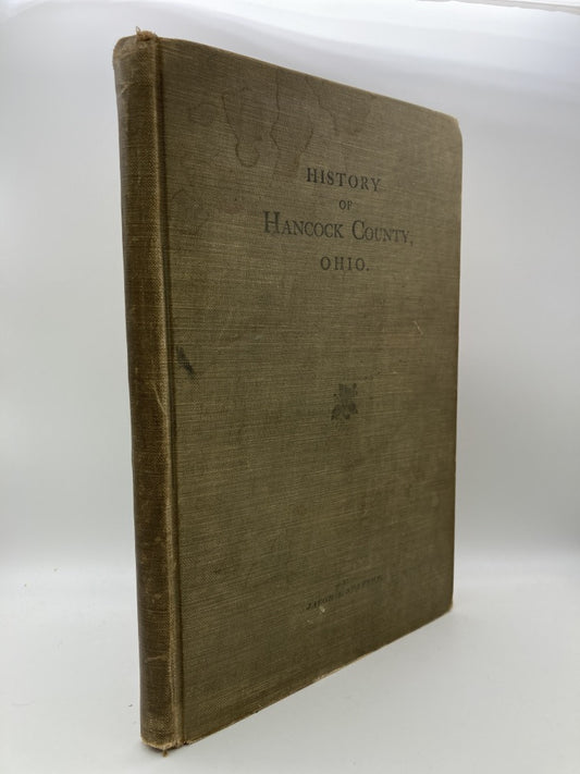 History of Hancock County, Ohio: Geographical and Statistical