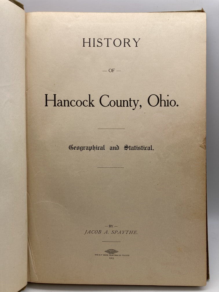 History of Hancock County, Ohio: Geographical and Statistical