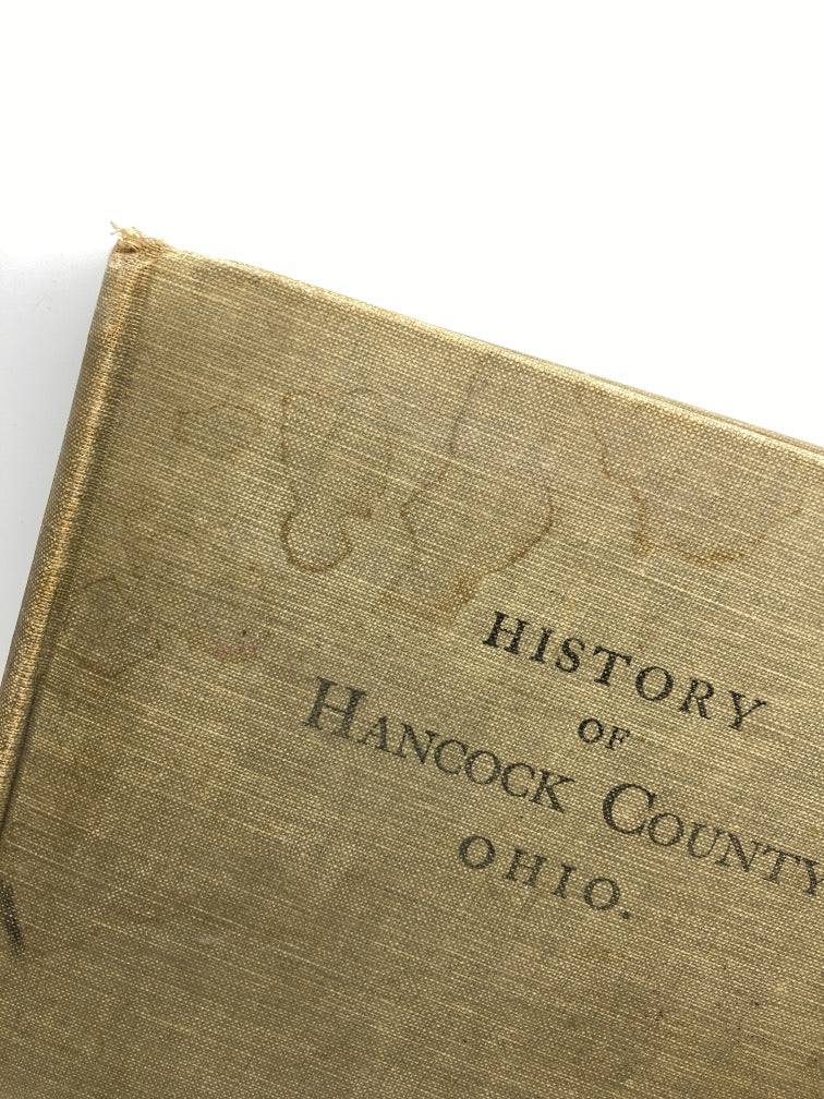 History of Hancock County, Ohio: Geographical and Statistical