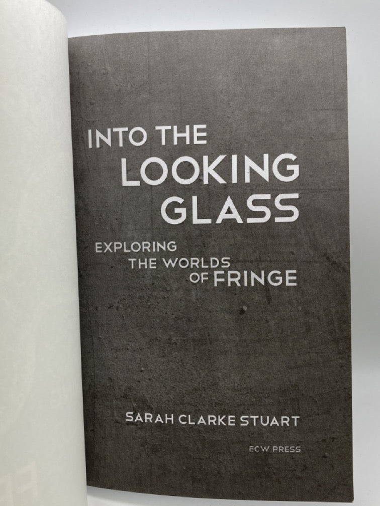 Into the Looking Glass: Exploring the Worlds of Fringe