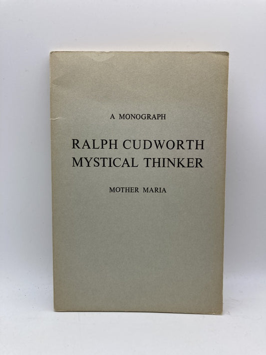 A Monograph: Ralph Cudworth, Mystical Thinker