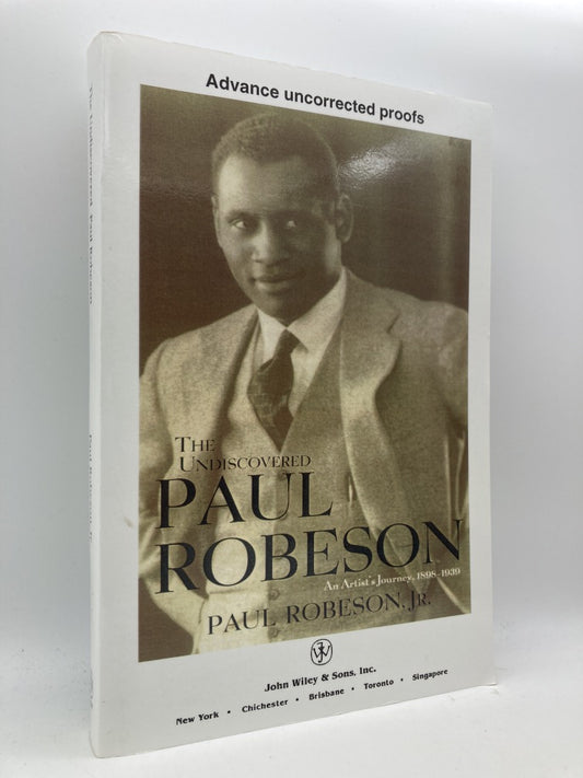 The Undiscovered Paul Robeson: An Artist's Journey 1898-1939 (Advance Uncorrected Proof)