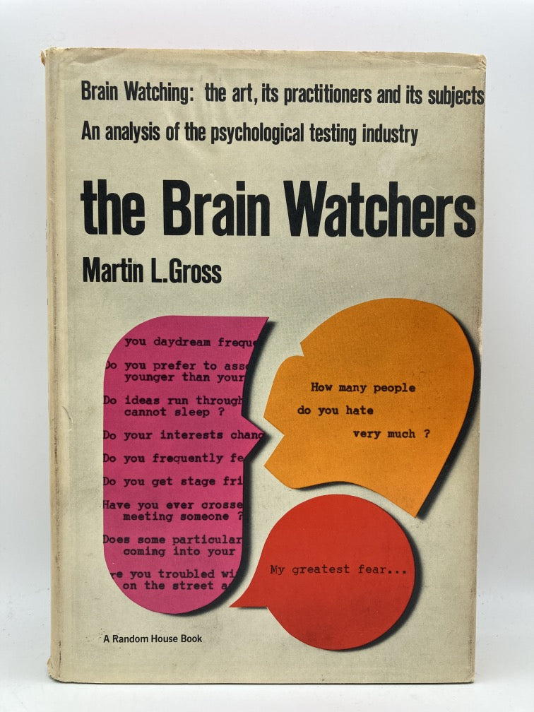 The Brain Watchers: The Art, Its Practitioners and Its Subjects