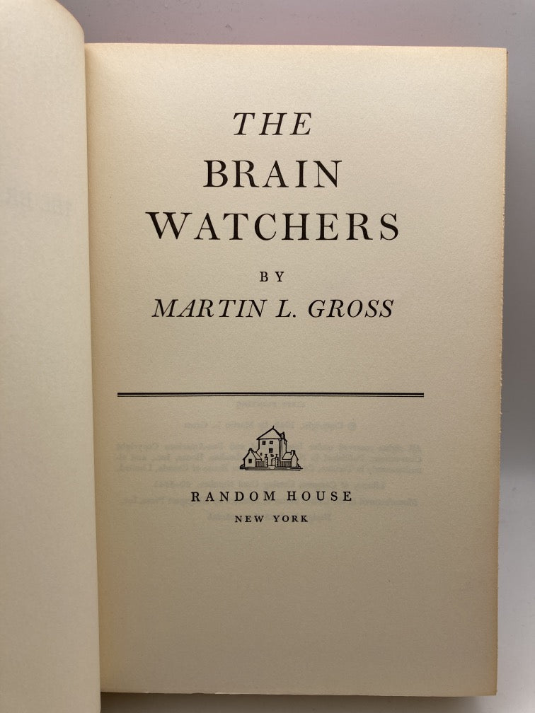 The Brain Watchers: The Art, Its Practitioners and Its Subjects