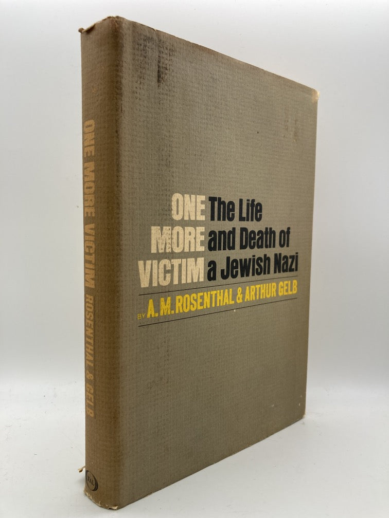 One More Victim: The Life and Death of a Jewish Nazi