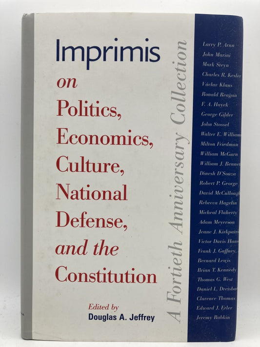 Imprimis on Politics, Economics, Culture, National Defense and the Constitution