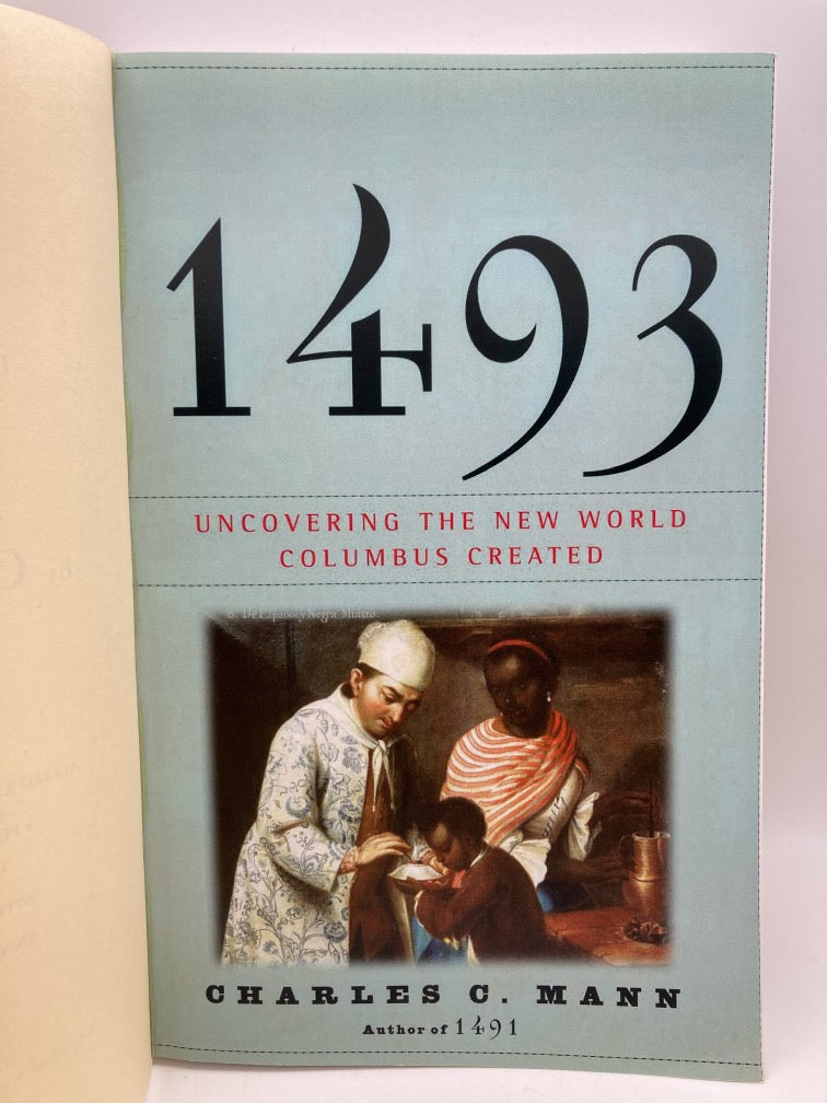 1493: Uncovering the New World Columbus Created