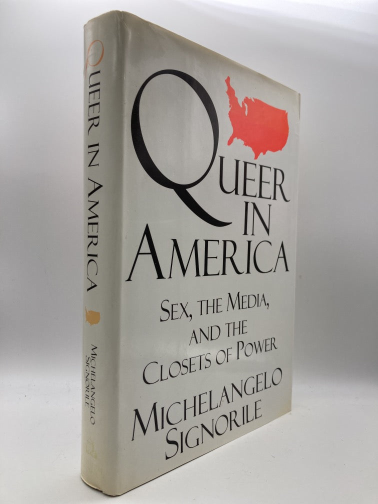 Queer in America: Sex, the Media and the Closets of Power