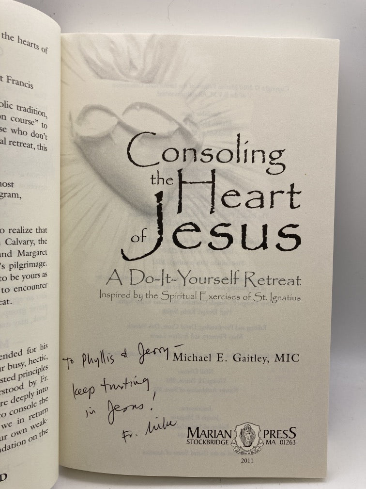 Consoling the Heart of Jesus: A Do-It-Yourself Retreat