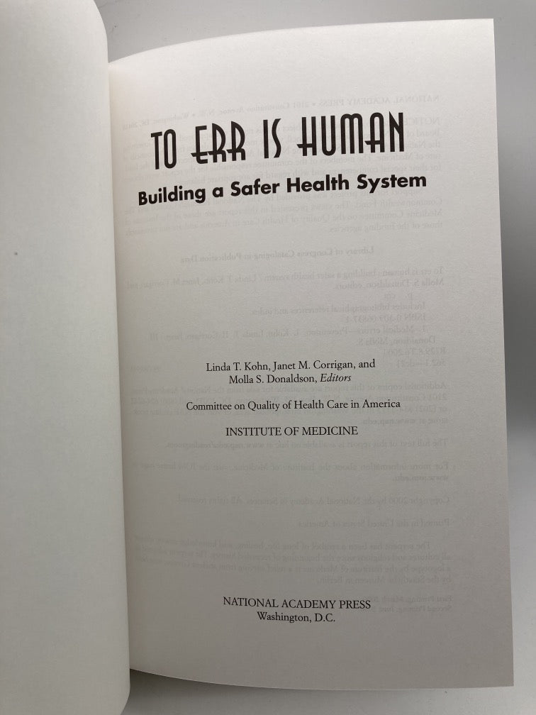 To Err is Human: Building a Safer Health System