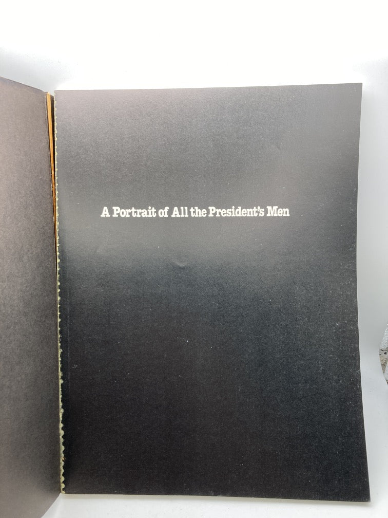 A Portrait of All the President's Men: The Story Behind the Filming of the Most Devastating Detective Story of the Century