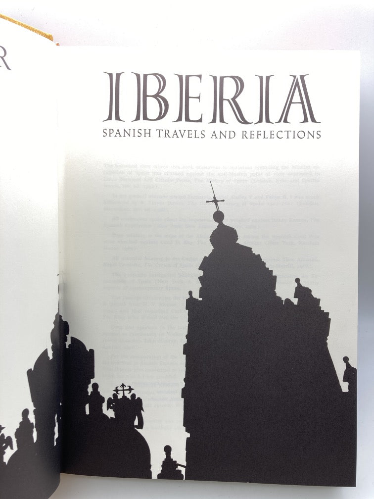 Iberia: Spanish Travels and Reflections