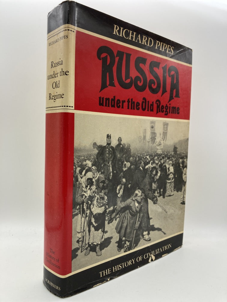 Russia Under the Old Regime: The History of a Civilization
