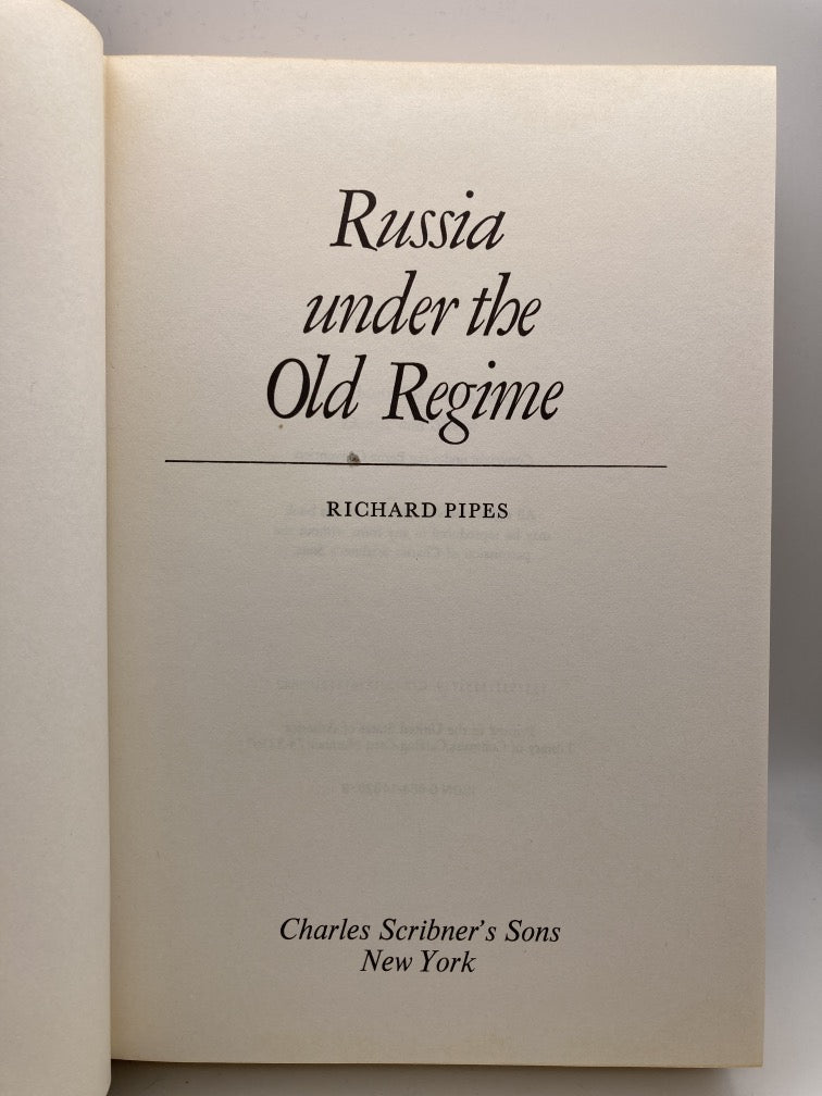Russia Under the Old Regime: The History of a Civilization