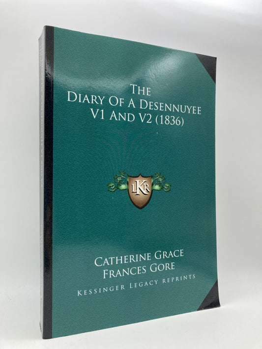 The Diary of a Desennuyee V1 and V2 (1836)
