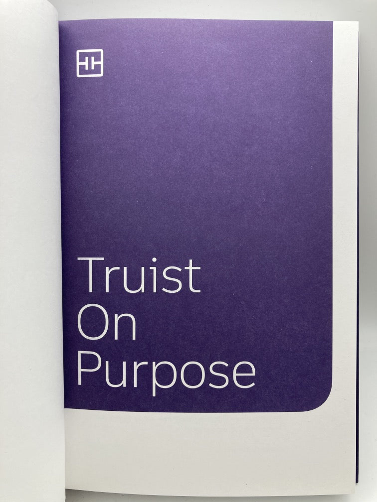 Truist on Purpose: The Story of a Purpose-Driven Bank