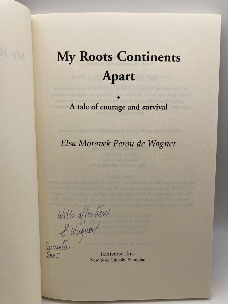 My Roots Continents Apart: A Tale of Courage and Survival