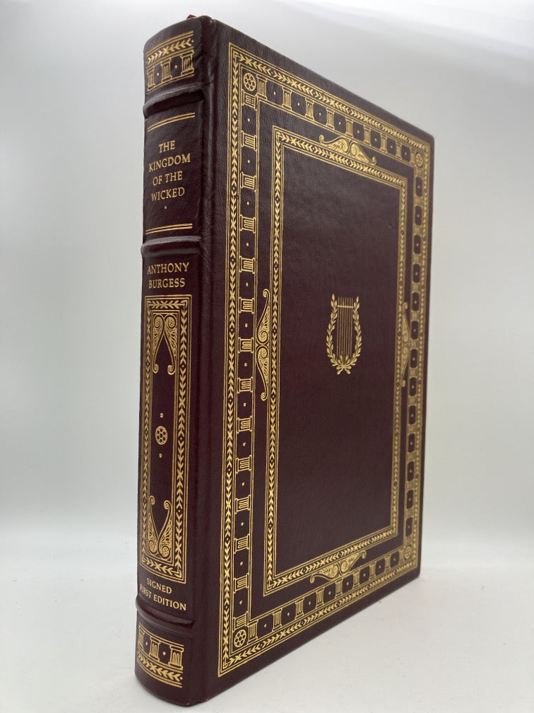 The Kingdom of the Wicked (Franklin Library Signed First Edition)