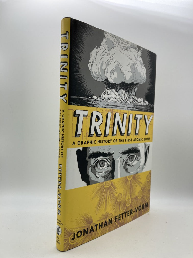 Trinity: A Graphic History of the First Atomic Bomb