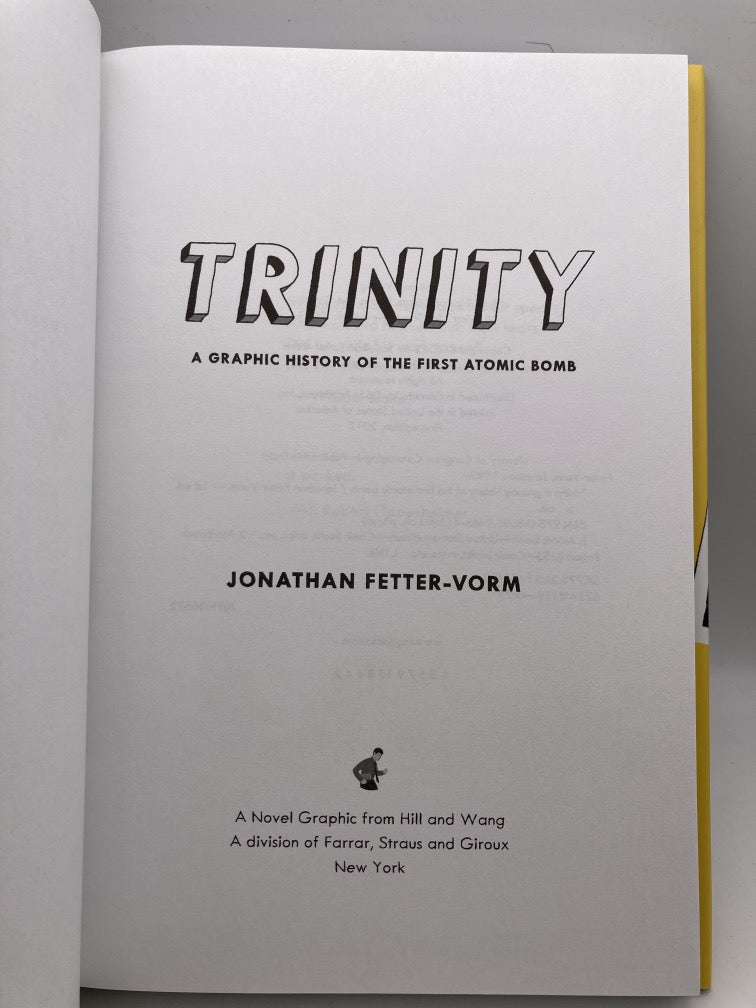 Trinity: A Graphic History of the First Atomic Bomb