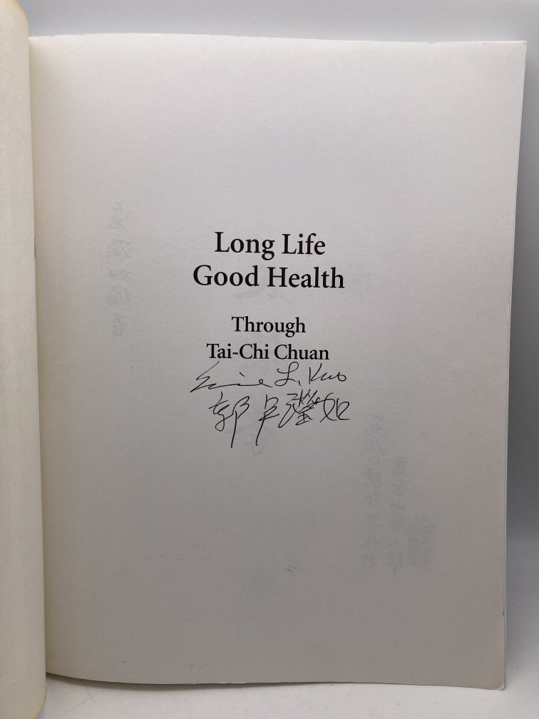 Long Life Good Health Through Tai-Chi Chuan