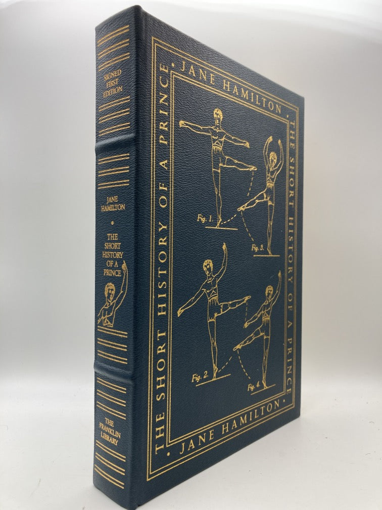 The Short History of a Prince (Franklin Library Signed First Edition)