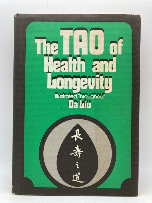 The Tao of Health and Longevity