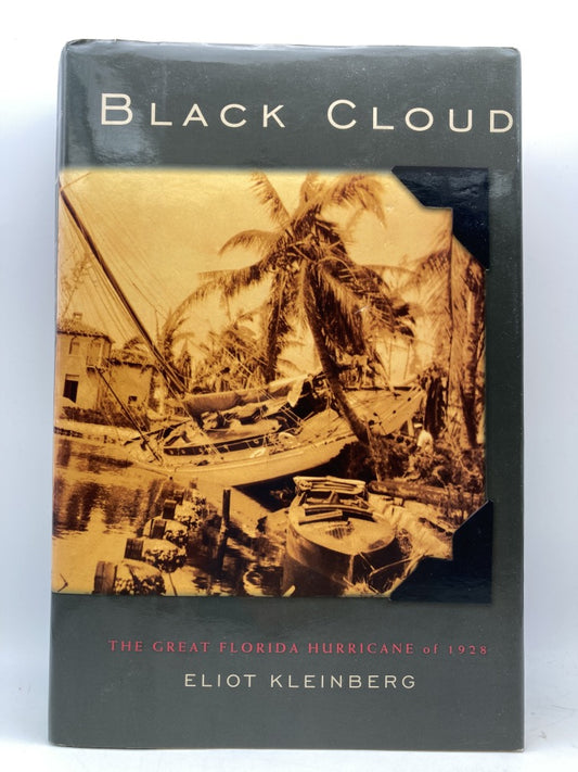 Black Cloud: The Great Florida Hurricane of 1928