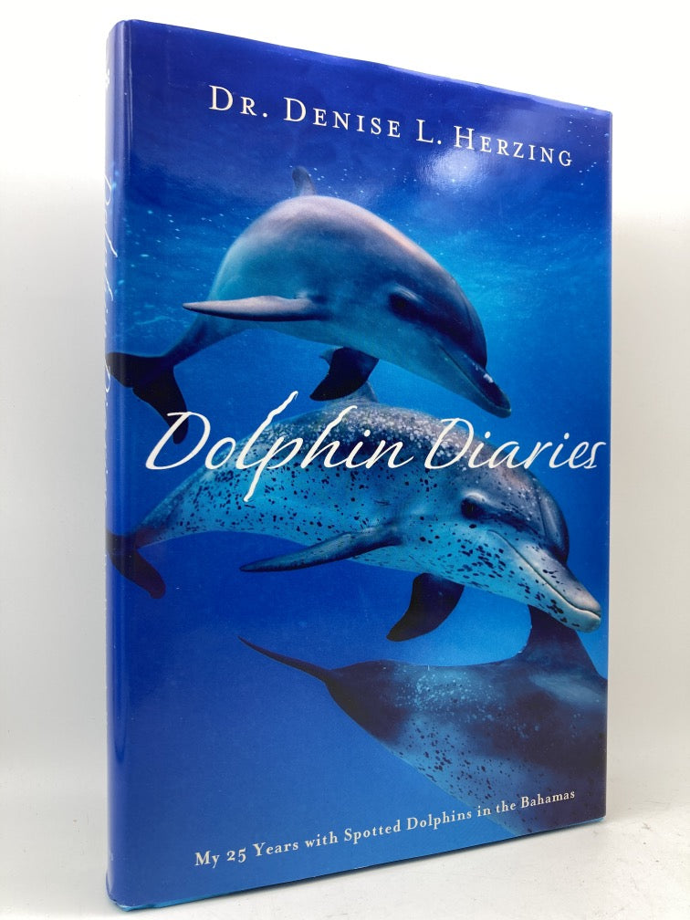 Dolphin Diaries: My 25 Years with Spotted Dolphins in the Bahamas