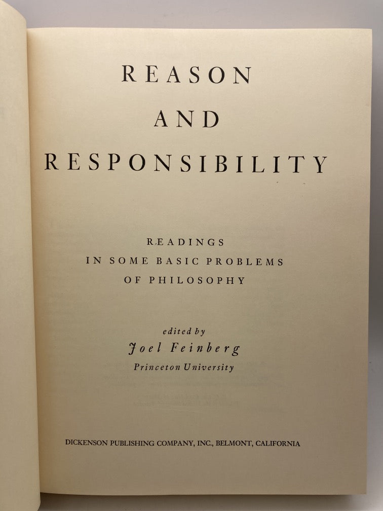 Reason and Responsibility: Readings in Some Basic Principles of Philosophy