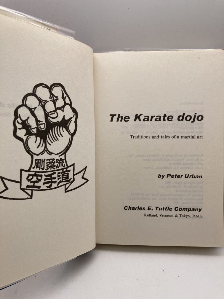 The Karate Dojo: Traditions and Tales of a Martial Art